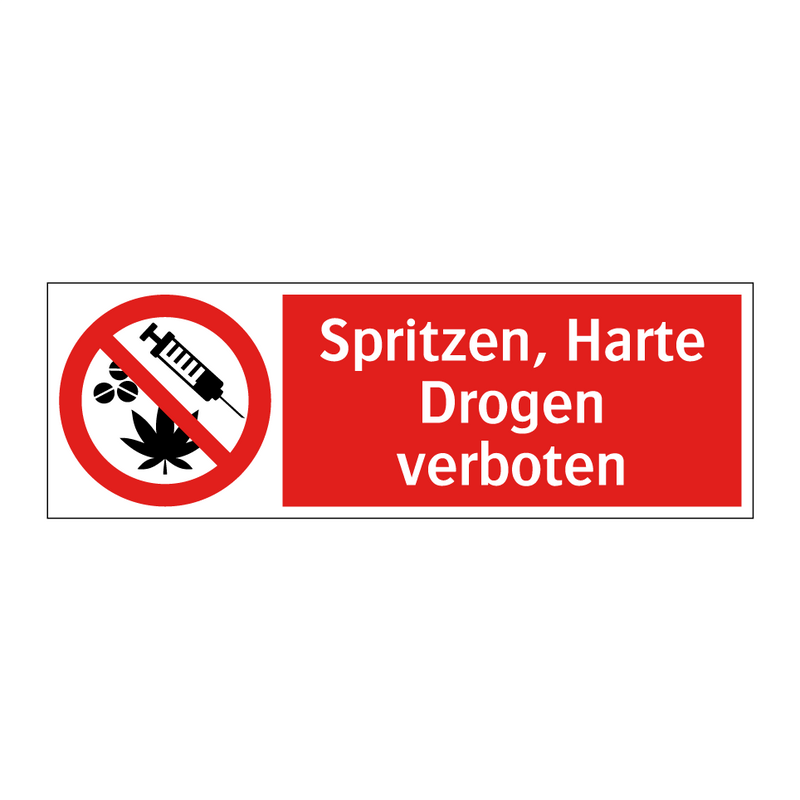 Spritzen, Harte Drogen verboten