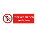 Stecker ziehen verboten