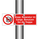Stopp. Reparatur im Gange. Benutzen Sie die Treppe
