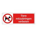 Tiere mitzubringen verboten