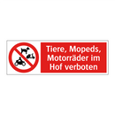 Tiere, Mopeds, Motorräder im Hof verboten