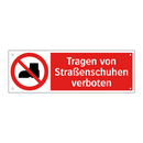 Tragen von Straßenschuhen verboten