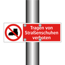 Tragen von Straßenschuhen verboten