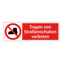 Tragen von Straßenschuhen verboten