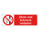 Uhren und Schmuck verboten