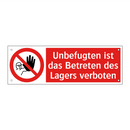 Unbefugten ist das Betreten des Lagers verboten