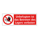 Unbefugten ist das Betreten des Lagers verboten