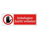Unbefugten Zutritt verboten