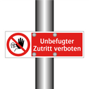 Unbefugter Zutritt verboten
