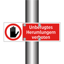 Unbefugtes Herumlungern verboten