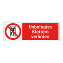 Unbefugtes Klettern verboten