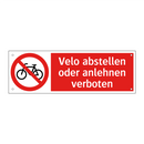 Velo abstellen oder anlehnen verboten