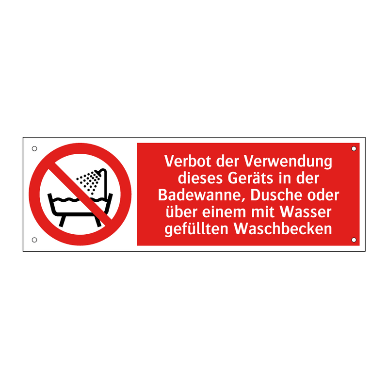 Verbot der Verwendung dieses Geräts in der Badewanne, Dusche oder über einem mit Wasser gefüllten Waschbecken