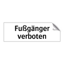 Fußgänger verboten