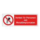 Verbot für Personen mit Metallimplantaten