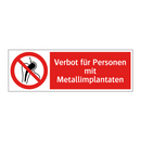 Verbot für Personen mit Metallimplantaten