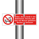 Verbot, dieses Gerät in der Badewanne, Dusche oder über mit Wasser gefülltem Becken zu benutzen