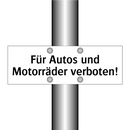 Für Autos und Motorräder verboten!