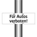 Für Autos verboten!