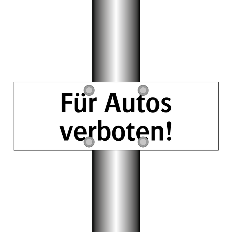 Für Autos verboten!