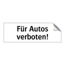 Für Autos verboten!