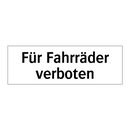 Für Fahrräder verboten