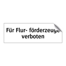 Für Flur- förderzeuge verboten