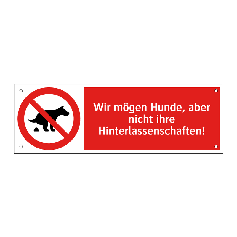 Wir mögen Hunde, aber nicht ihre Hinterlassenschaften!