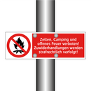 Zelten, Camping und offenes Feuer verboten! Zuwiderhandlungen werden strafrechtlich verfolgt!