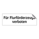 Für Flurförderzeuge verboten