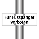 Für Fussgänger verboten
