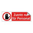 Zutritt nur für Personal