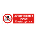 Zutritt verboten wegen Einsturzgefahr