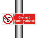 Ölen und Fetten verboten