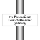 Für Personen mit Herzschrittmacher verboten