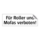 Für Roller und Mofas verboten!