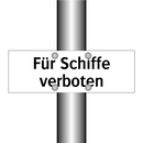 Für Schiffe verboten