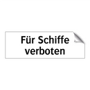 Für Schiffe verboten