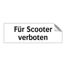Für Scooter verboten