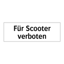 Für Scooter verboten
