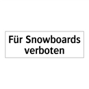 Für Snowboards verboten
