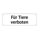Für Tiere verboten
