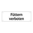 Füttern verboten