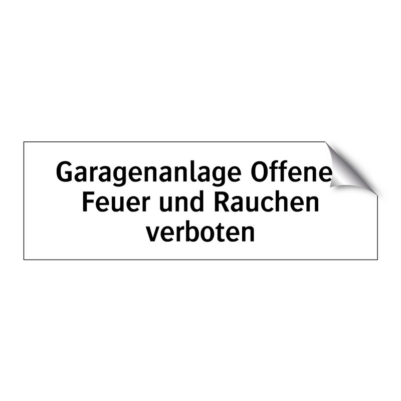 Garagenanlage Offenes Feuer und Rauchen verboten