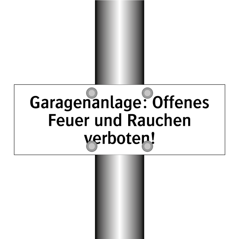 Garagenanlage: Offenes Feuer und Rauchen verboten!