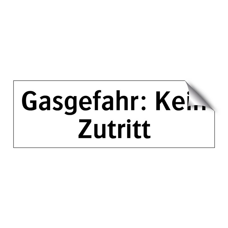 Gasgefahr: Kein Zutritt