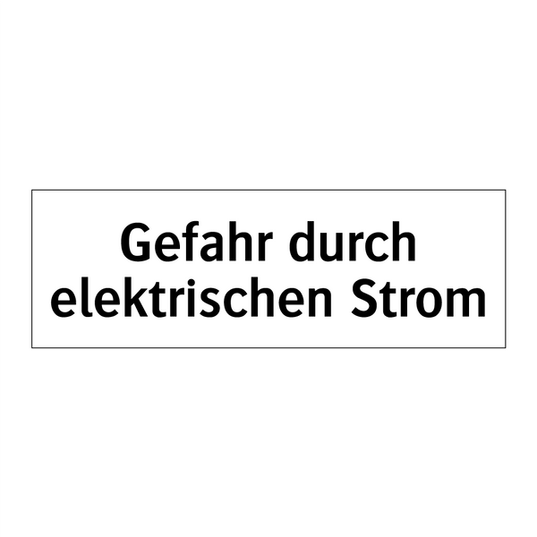 Gefahr durch elektrischen Strom