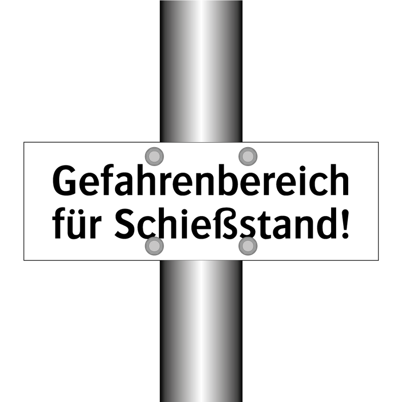 Gefahrenbereich für Schießstand!