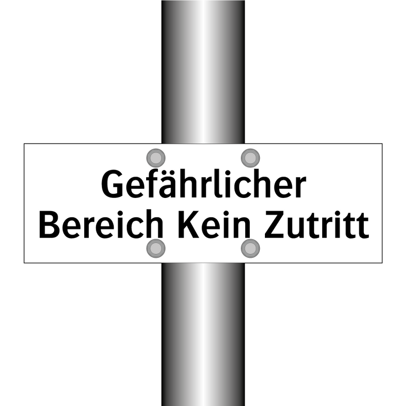 Gefährlicher Bereich Kein Zutritt