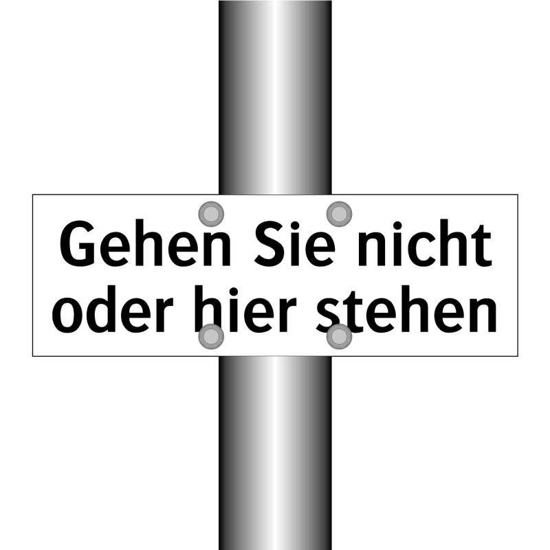 Gehen Sie nicht oder hier stehen